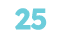 25