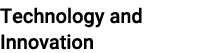 Technology and Innovation
